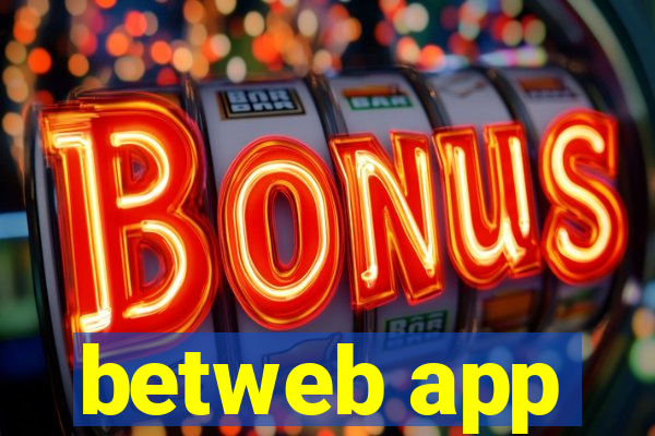 betweb app